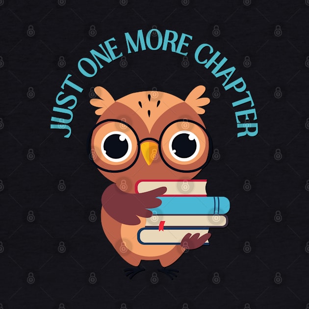 Smart Owl Just one more chapter romance novels young adult fiction I Love Books by BoogieCreates